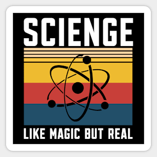 Science Like Magic But Real Sticker